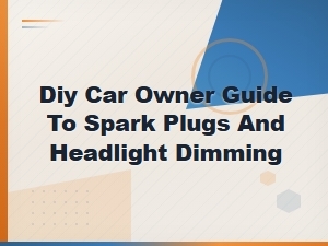 Spark Plug Symptoms That Cause Headlight Dimming: Diy Testing Guide